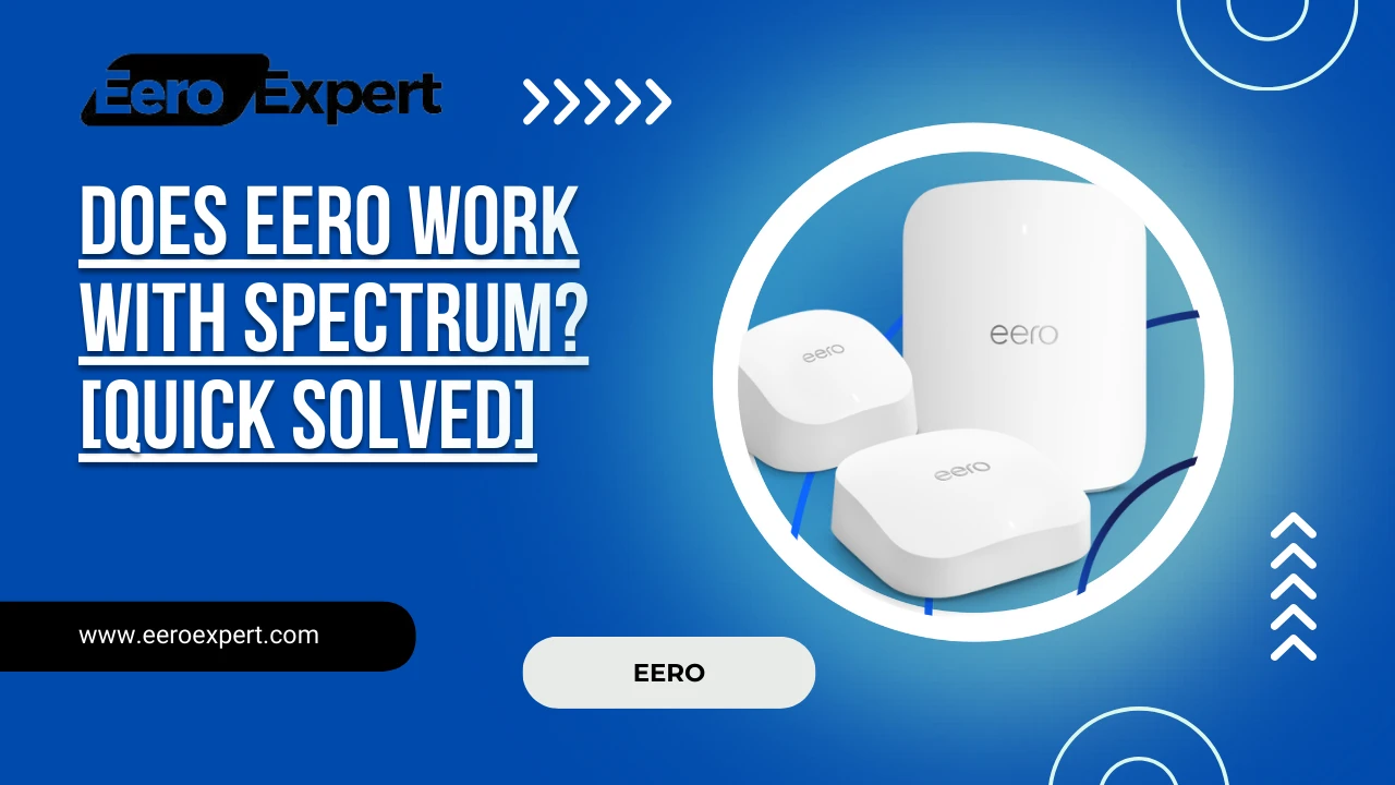 Does eero work with spectrum